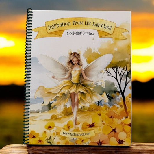 Inspiration from the Fairy Well Coloring Book - A Mindfulness Coloring Journey- Ages 8-adult